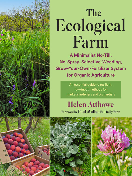 Title details for The Ecological Farm by Helen Atthowe - Available